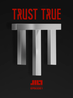 JILT.VOL1: Trust True