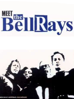 The Bellrays 