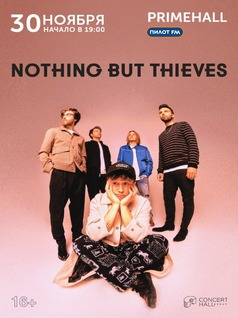 Концерт Nothing But Thieves