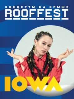 IOWA | Концерт на крыше | ROOF FEST 2020