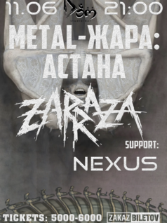 Metal-Жара в Астане: Zarraza, Nexus