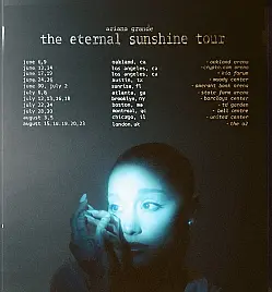 Ariana Grande - The Eternal Sunshine Tour