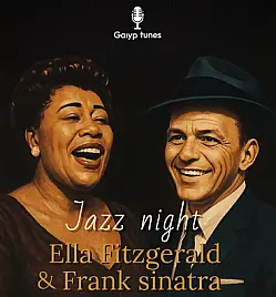 Jazz Night — Ella Fitzgerald & Frank Sinatra
