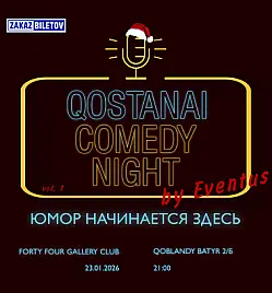 Qostanai Comedy Night by Eventus Vol.1 в Костанае