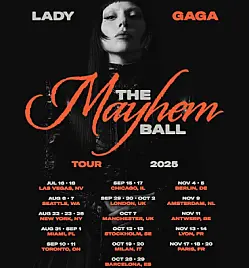 Lady Gaga : The MAYHEM Ball - Europe Tour