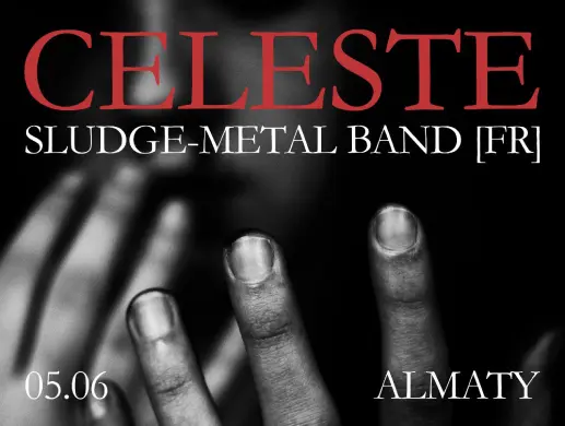 Концерт “Balama: Celeste (FR)” в Алматы