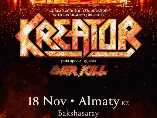 Концерт KREATOR with special guests OVERKILL в Алматы