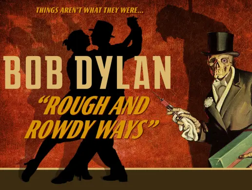 Bob Dylan - Rough and Rowdy Ways