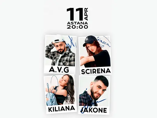 Jakone & A.V.G, Scirena и Kiliana в Астане